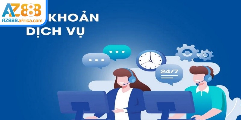 Điều khoản sử dụng AZ888 chính là văn bản pháp lý quan trọng nhất