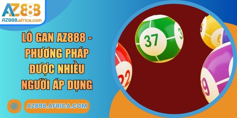 Lô Gan AZ888